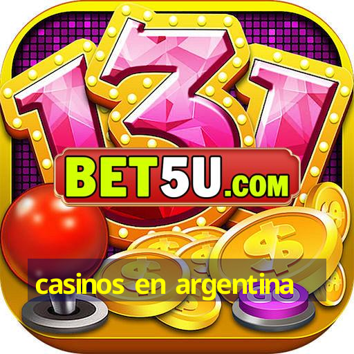 casinos en argentina